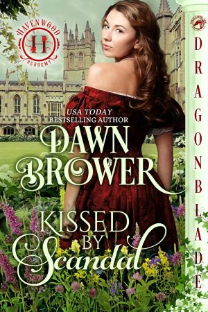 [Havenwood Academy 02] • Kissed by Scandal